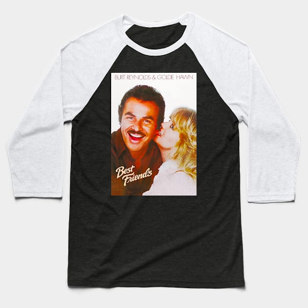 goldie hawn burt reynolds Baseball T-Shirt by zicococ